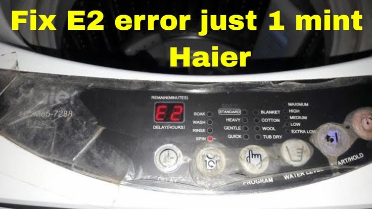 How Fix Error Code E2: Haier Washer Solutions