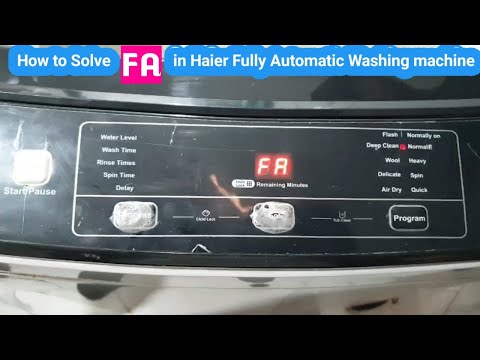 How Fix Error Code FA: Haier Washer Problems Fixed